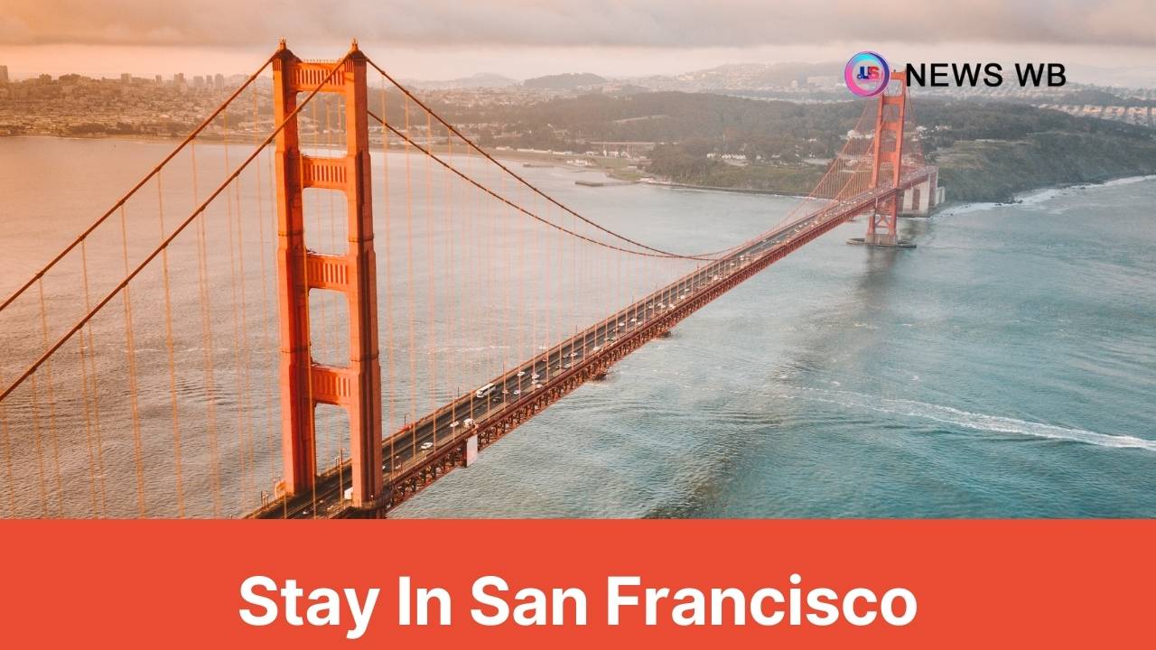 Best Hotels To Stay In San Francisco