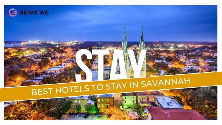 Best Hotels To Stay In Savannah In 2024