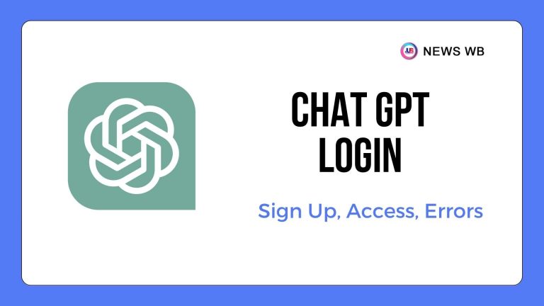 Chat GPT Login and Chat GPT Sign Up Here