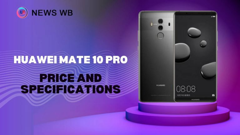Huawei Mate 10 Pro Price and Specifications