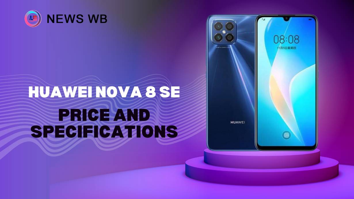 Huawei Nova 8 SE Price and Specifications