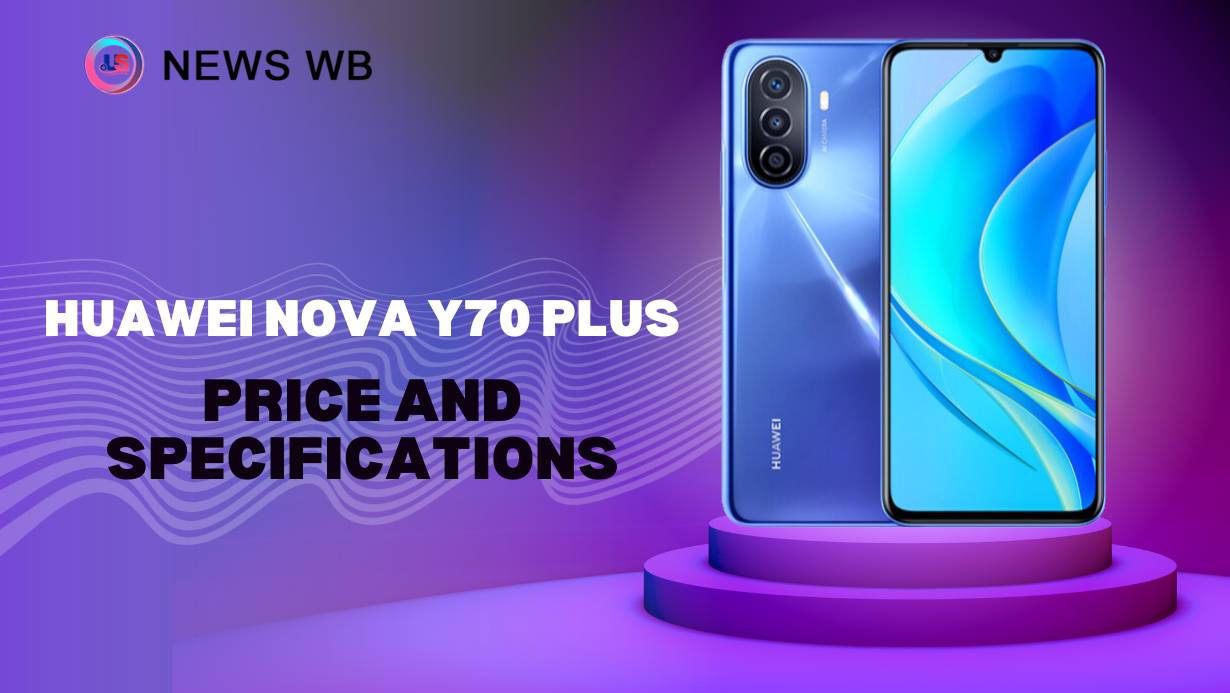 Huawei Nova Y70 Plus Price and Specifications