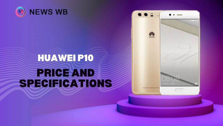 Huawei P10 Price and Specifications
