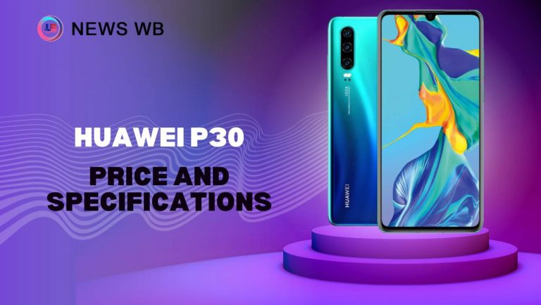 Huawei P30 Price and Specifications