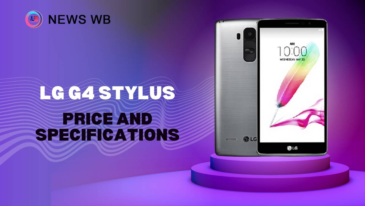 LG G4 Stylus Price and Specifications