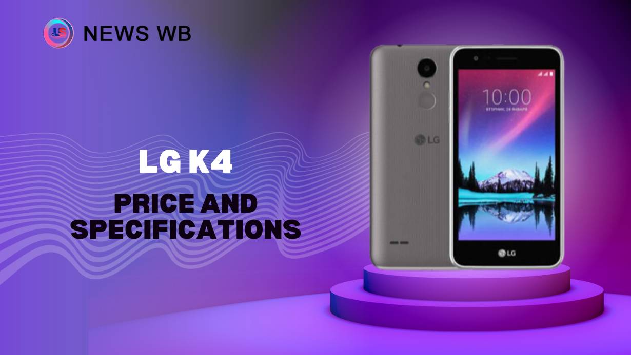 LG K4 Price and Specifications