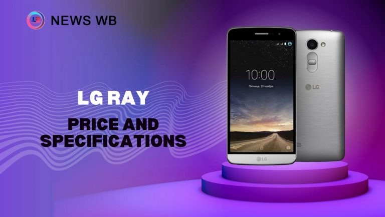 LG Ray Price and Specifications