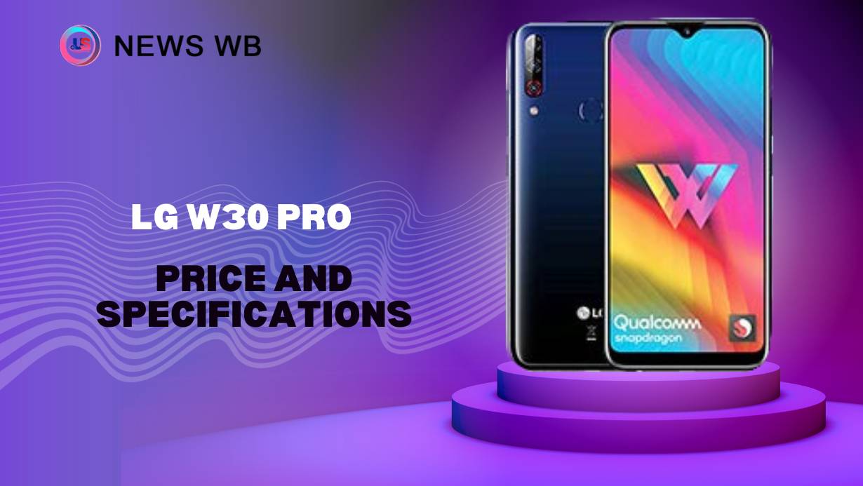 LG W30 Pro Price and Specifications