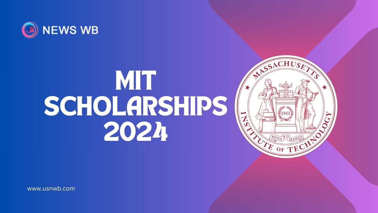 MIT Scholarships 2024