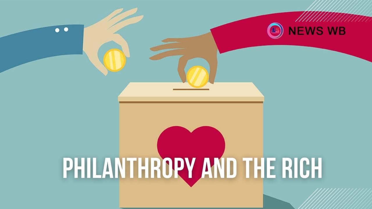 Philanthropy and the Rich