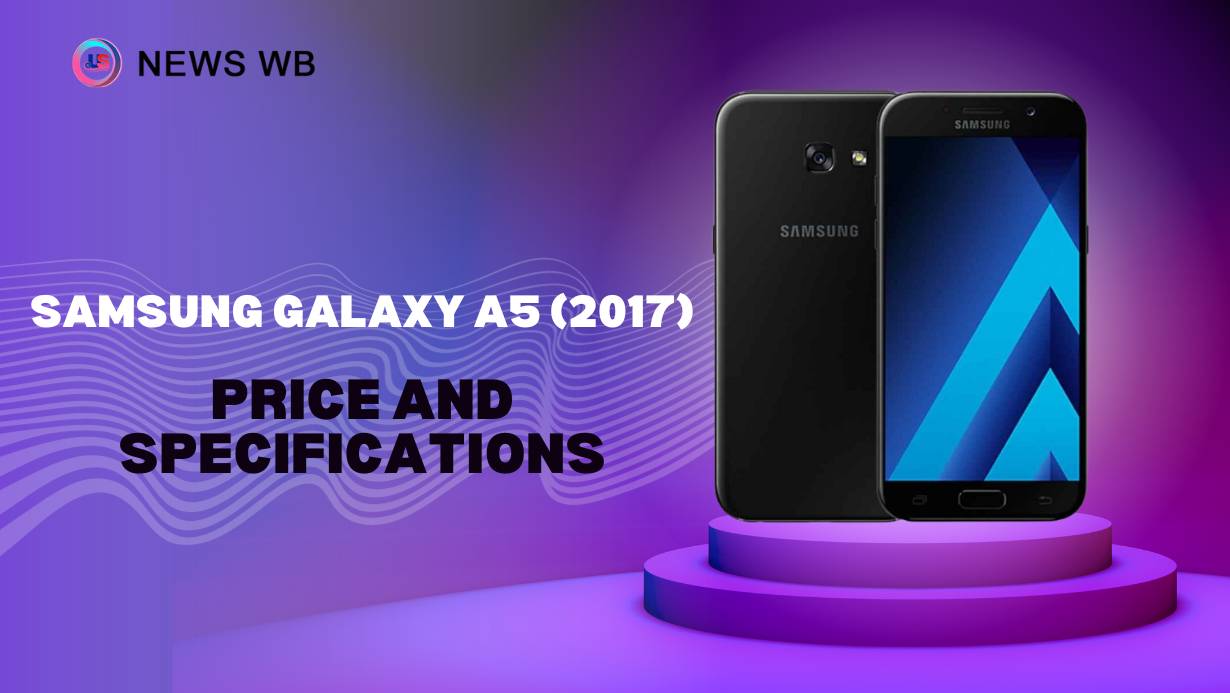 Samsung Galaxy A5 (2017) Price and Specifications