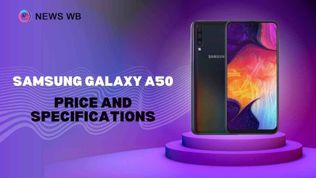 Samsung Galaxy A50 Price and Specifications