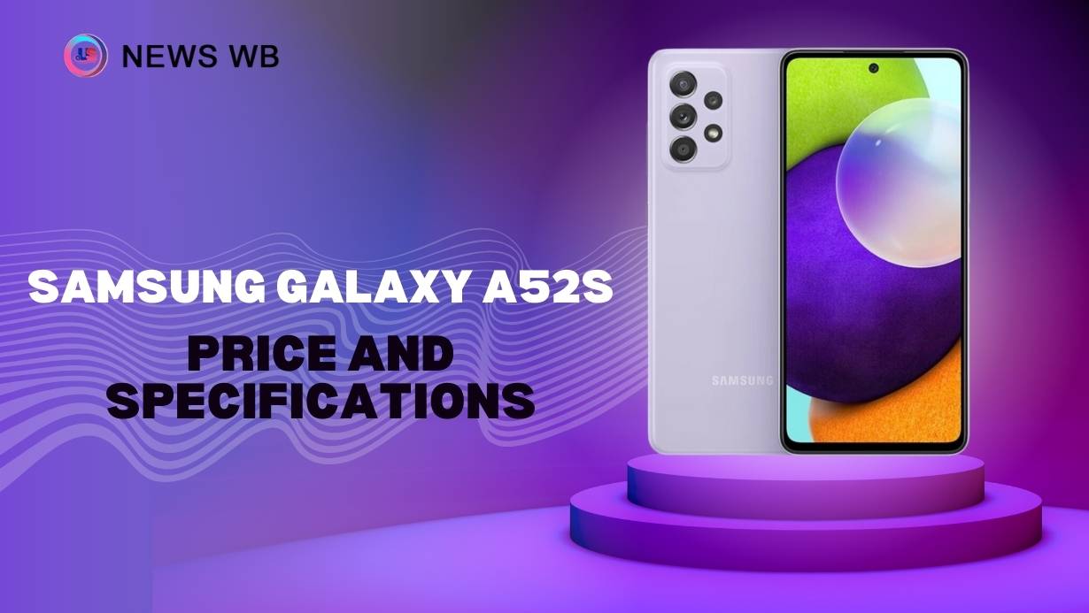 Samsung Galaxy A52s Price and Specifications