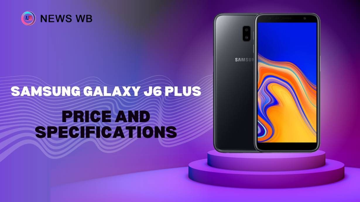 Samsung Galaxy J6 Plus Price and Specifications