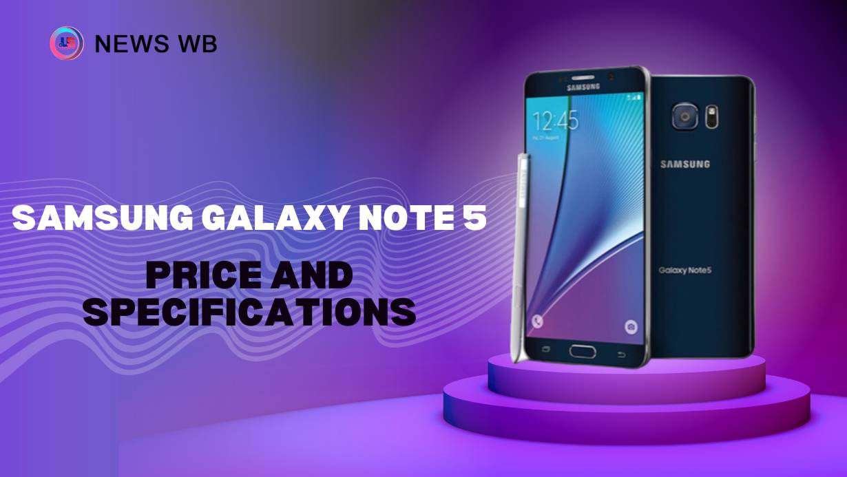 Samsung Galaxy Note5 Price and Specifications