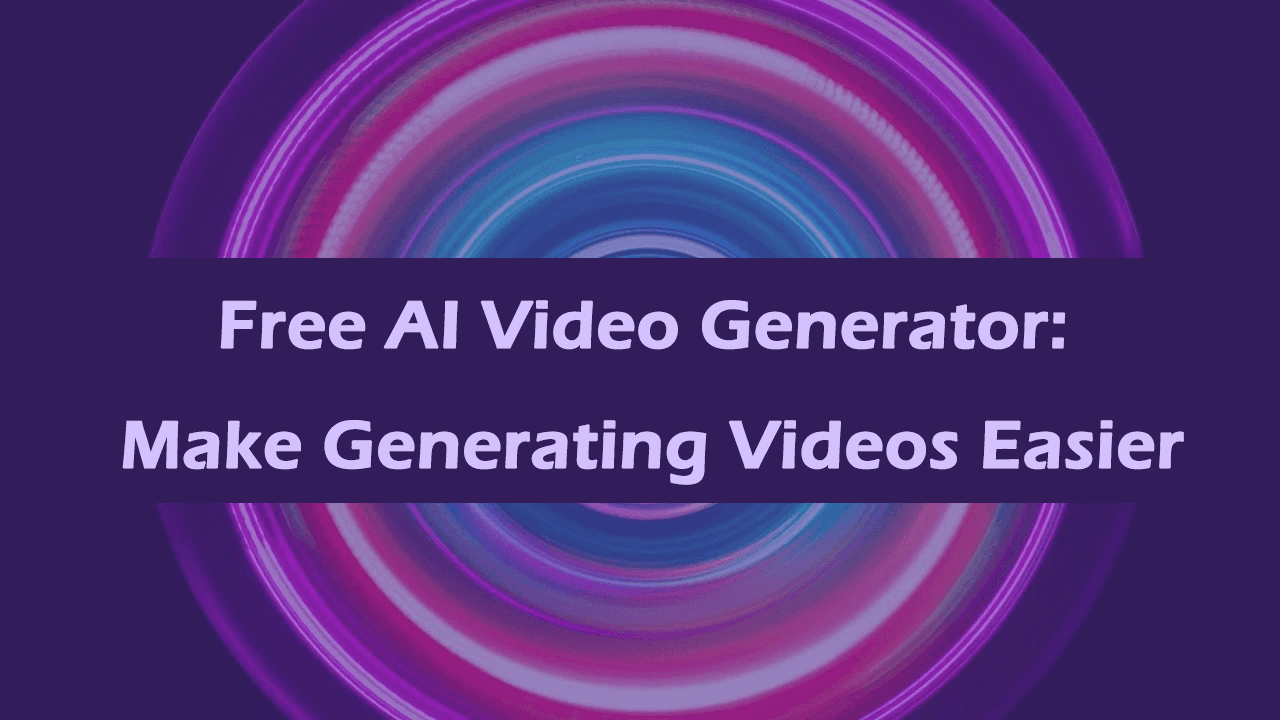 top 5 AI Video Generators For Free