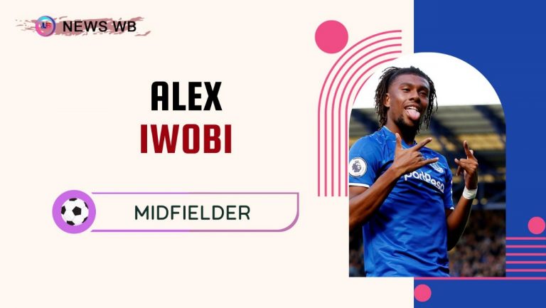 Alex Iwobi Age, Current Teams, Wife, Biography