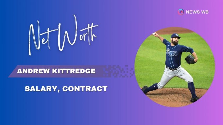 Andrew Kittredge Net Worth, Salary, Contract Details, Income in 2024