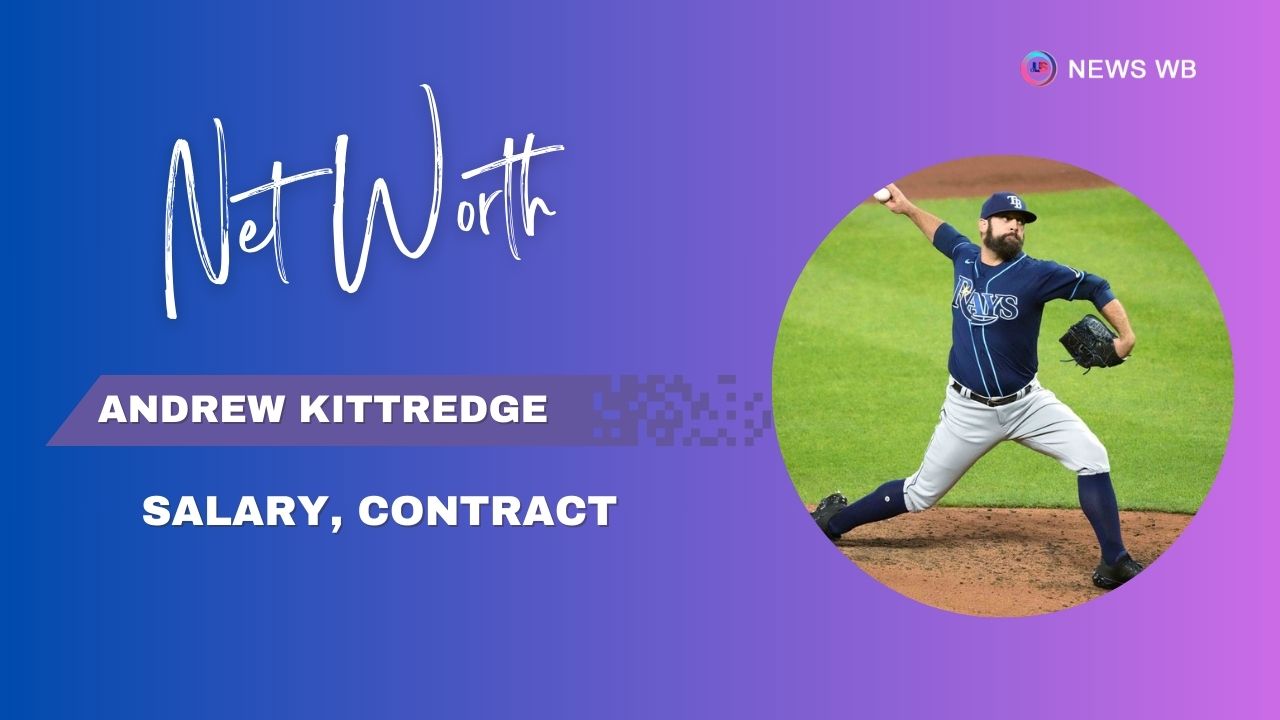 Andrew Kittredge Net Worth, Salary, Contract Details
