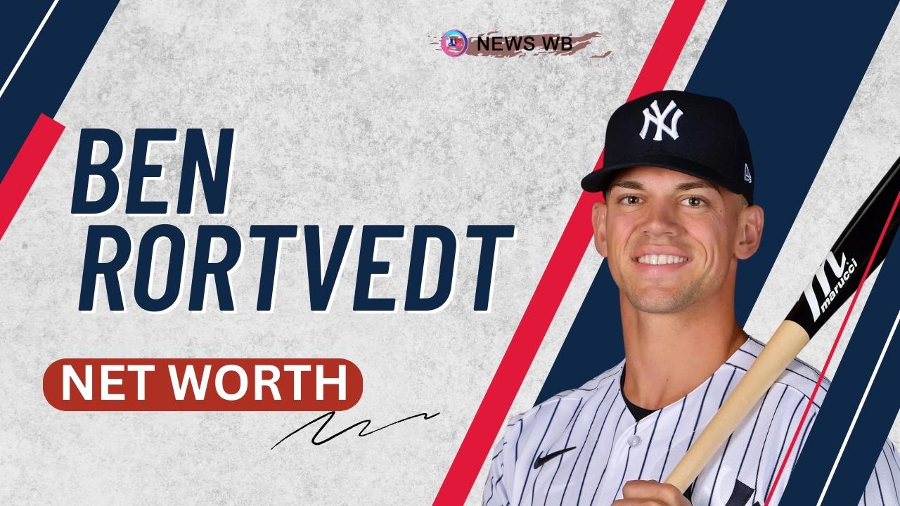 Ben Rortvedt Net Worth, Salary, Contract Details