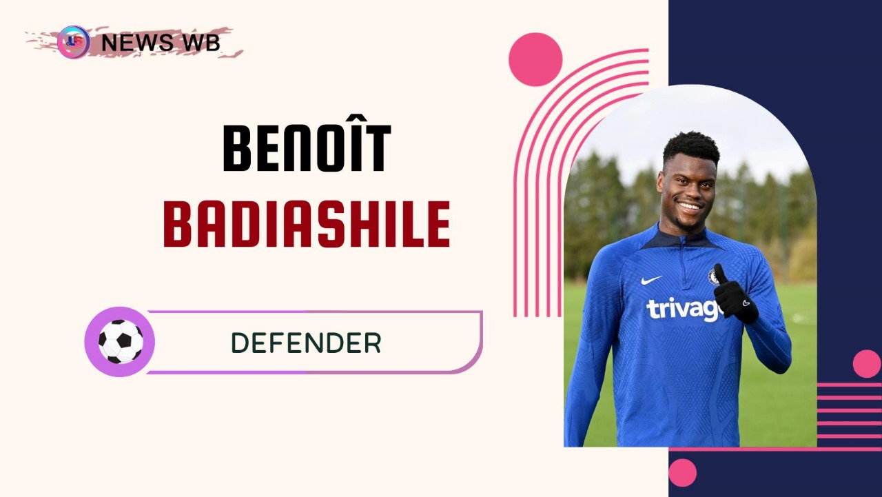 Benoît Badiashile Age, Current Teams, Wife, Biography