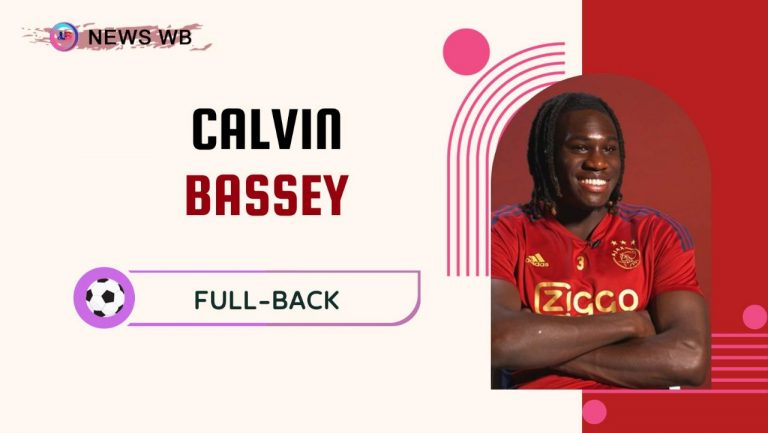 Calvin Bassey Age, Current Teams, Wife, Biography