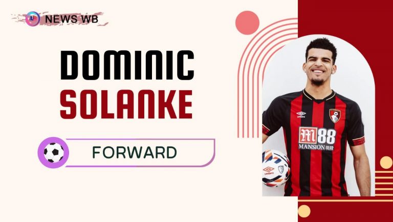 Dominic Solanke Age, Current Teams, Wife, Biography