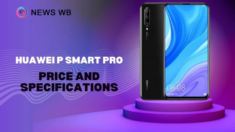 Huawei P Smart Pro Price and Specifications
