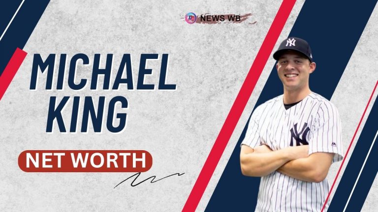 Michael King Net Worth, Salary, Contract Details, Financial Journey Overview 2024