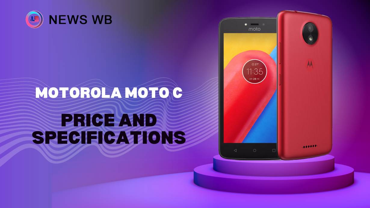 Motorola Moto C Price and Specifications