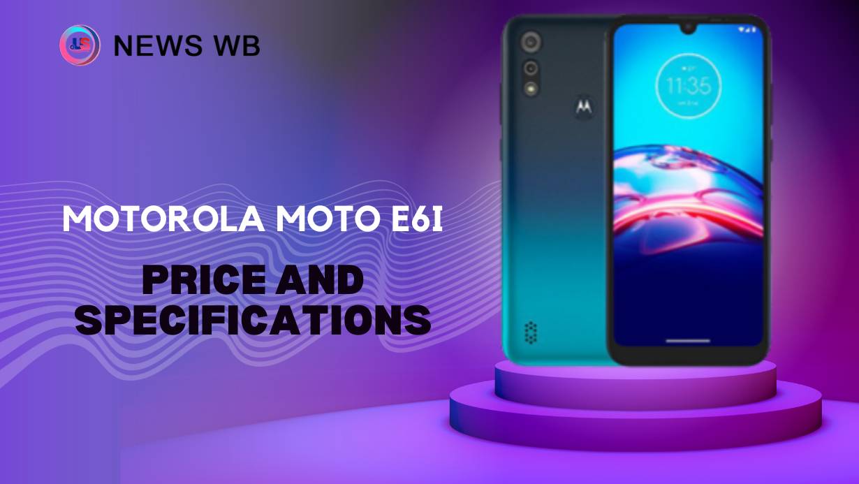 Motorola Moto E6i Price and Specifications