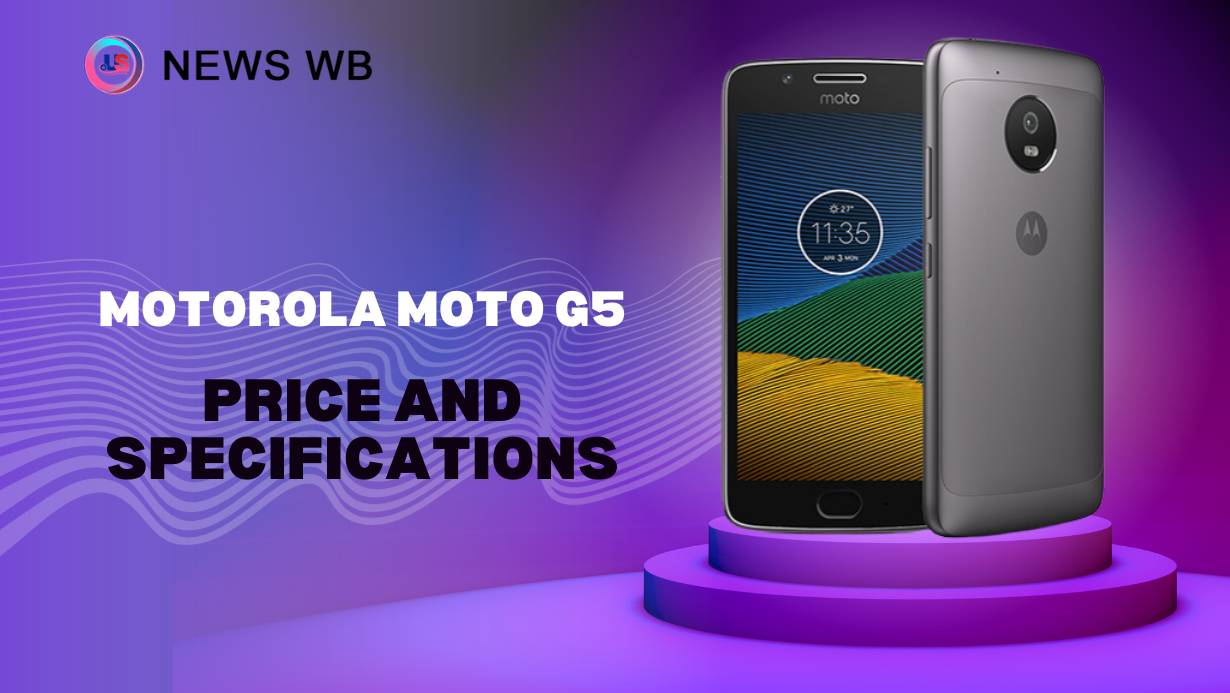 Motorola Moto G5 Price and Specifications