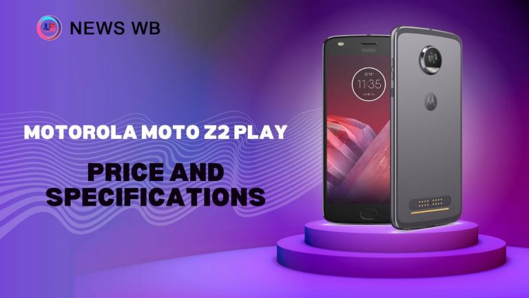 Motorola Moto Z2 Play Price and Specifications