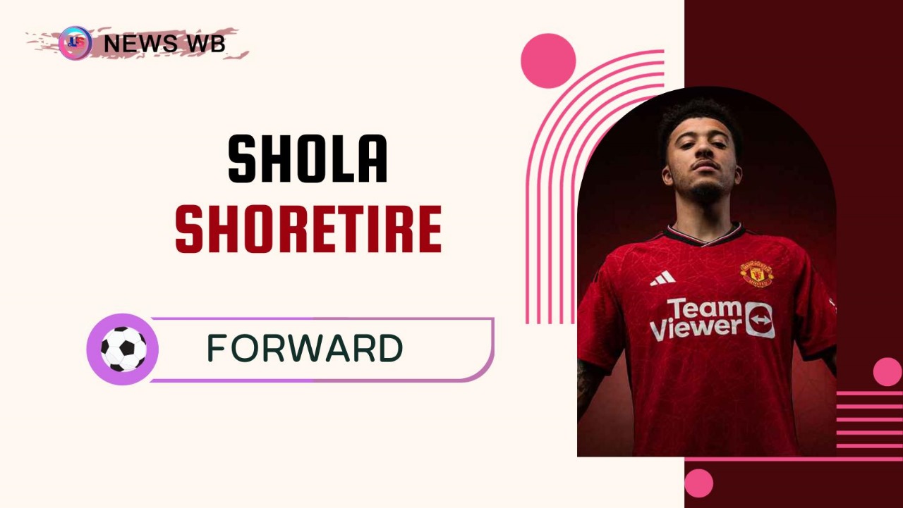 Shola Shoretire Age, Current Teams, Wife, Biography