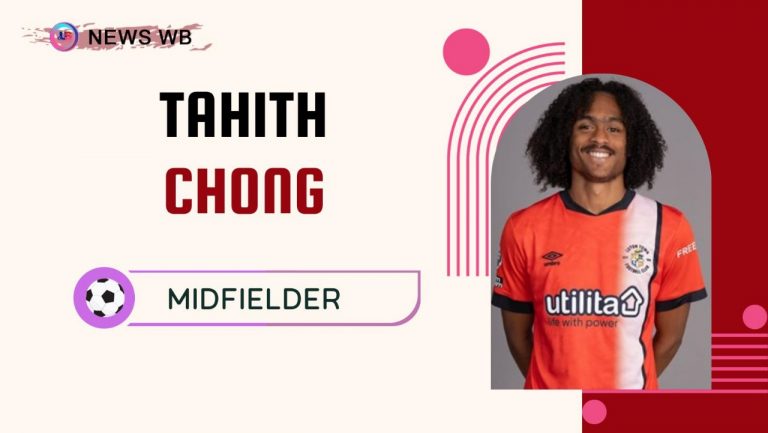 Tahith Chong Age, Current Teams, Wife, Biography