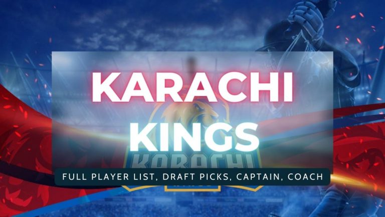 Karachi Kings Squad for PSL 2024: Full Player List, Captain, Coach, Draft Picks, and Key Details