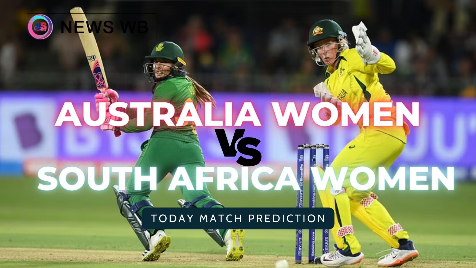 Today Match Prediction: AUSW vs RSAW Dream11 Team, Australia Women vs South Africa Women 1st T20I Match, Who Will Win?