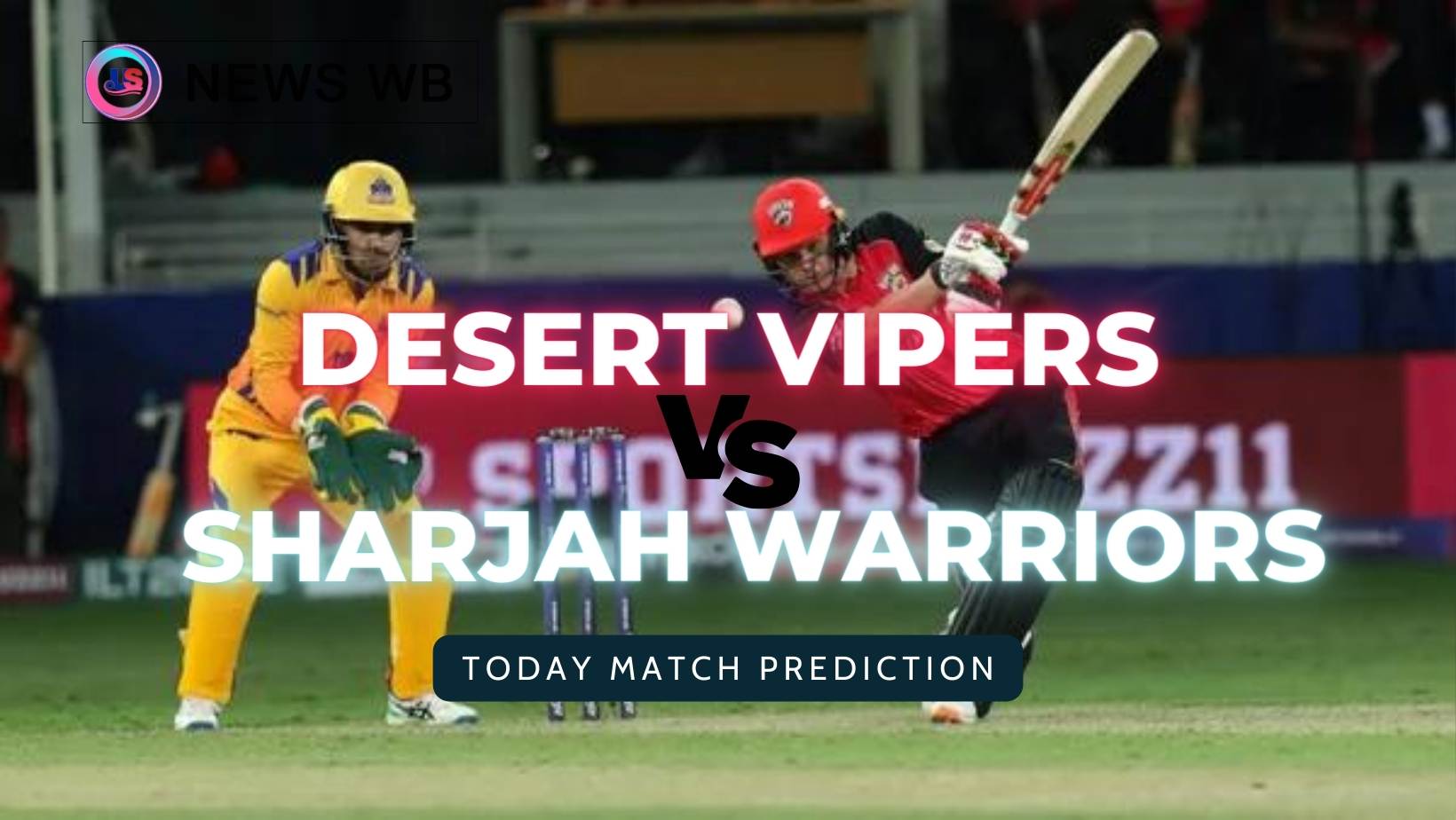 Today Match Prediction: DV vs SW Dream11 Team, Desert Vipers vs Sharjah Warriors 13th Match, Who Will Win?