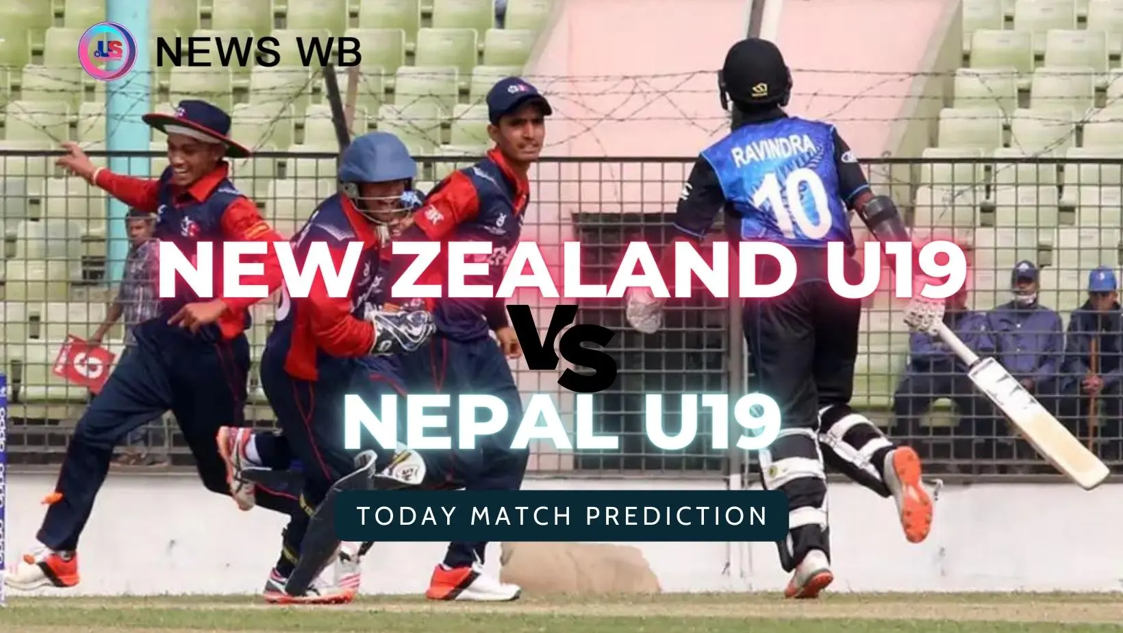 Today Match Prediction: NZ U19 vs NEP U19 Dream11 Team, New Zealand U19 vs Nepal U19 7th Match, Group D, Who Will Win?