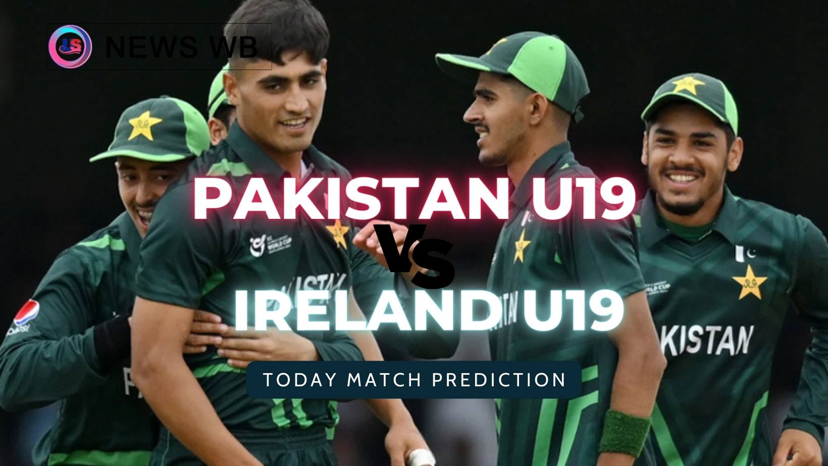 Today Match Prediction: PAK U19 vs IRE U19 Dream11 Team, Pakistan U19 vs Ireland U19 27th Match, Super Six, Group 1, Who Will Win?