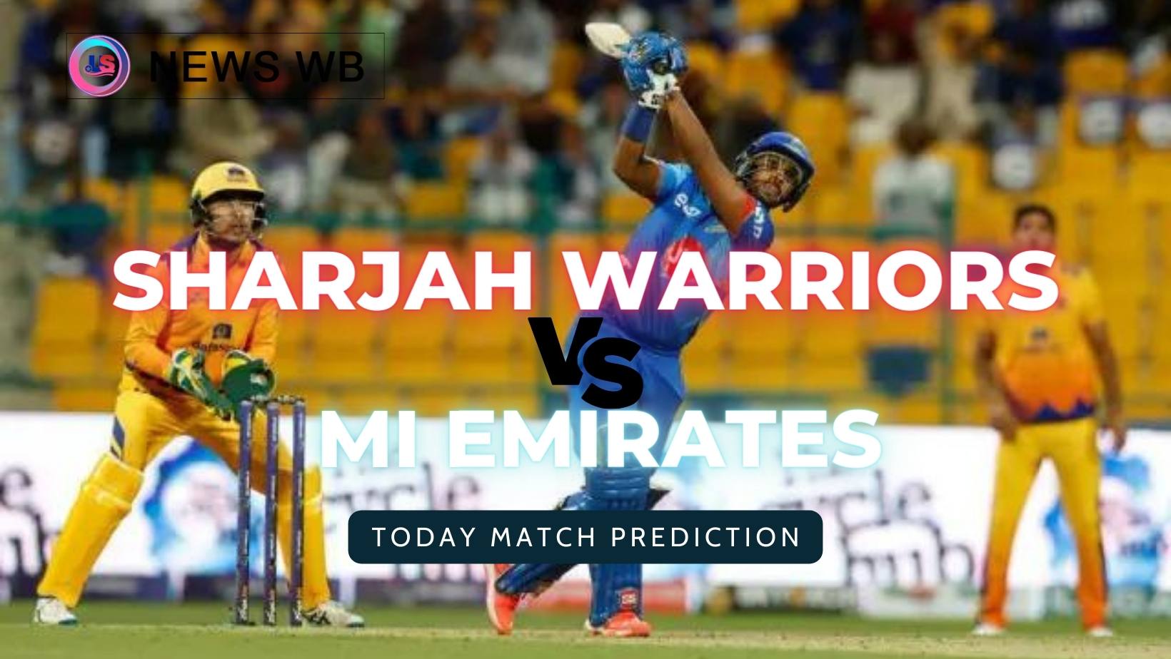 Today Match Prediction: SW vs MIE Dream11 Team, Sharjah Warriors vs Mi Emirates 9th Match, Who Will Win?