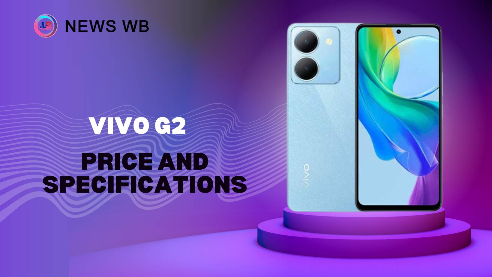 Vivo G2 Price and Specifications