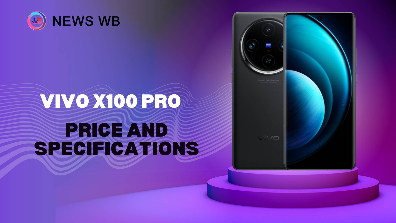 Vivo X100 Pro Price and Specifications