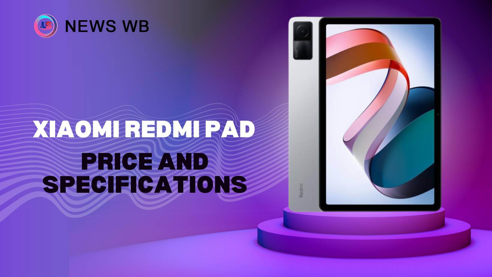 Xiaomi Redmi Pad Price and Specifications