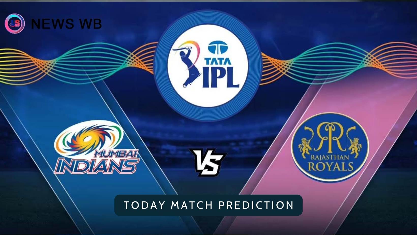 Today Match Prediction: MI vs RR Dream11 Team, Mumbai Indians vs Rajasthan Royals 14th Match, Who Will Win?